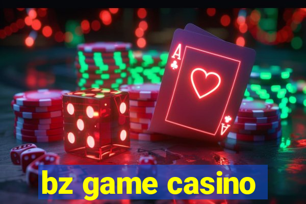 bz game casino